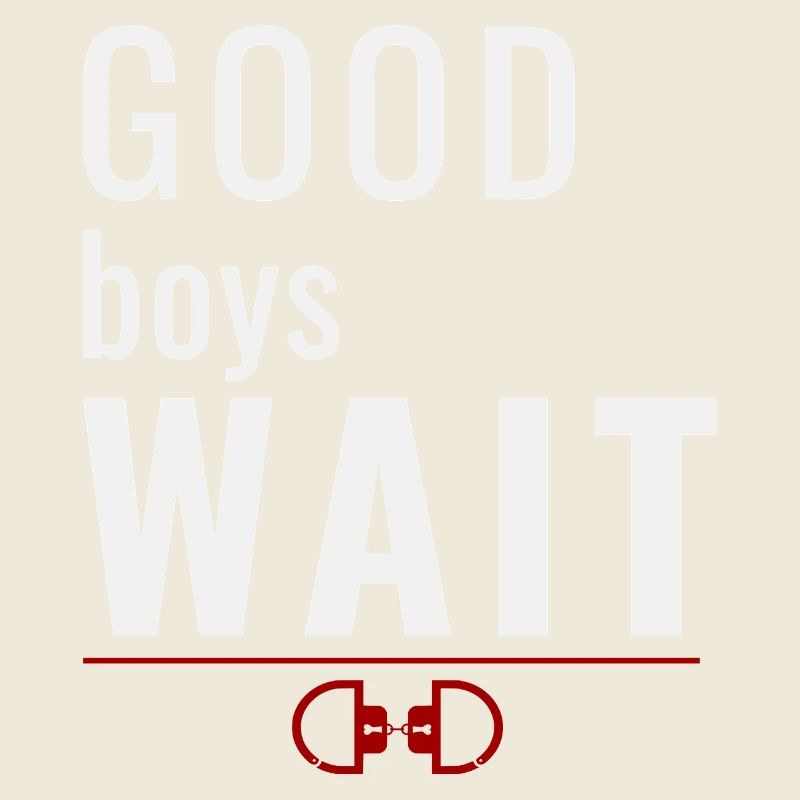 Good Boys Wait – Système de récompense pour l’obéissance