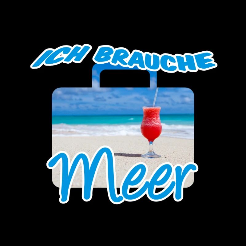 Ich brauche Meer, Urlaub, Reise, Spruch, Geschenk