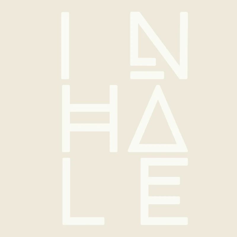 Breathe, inhale