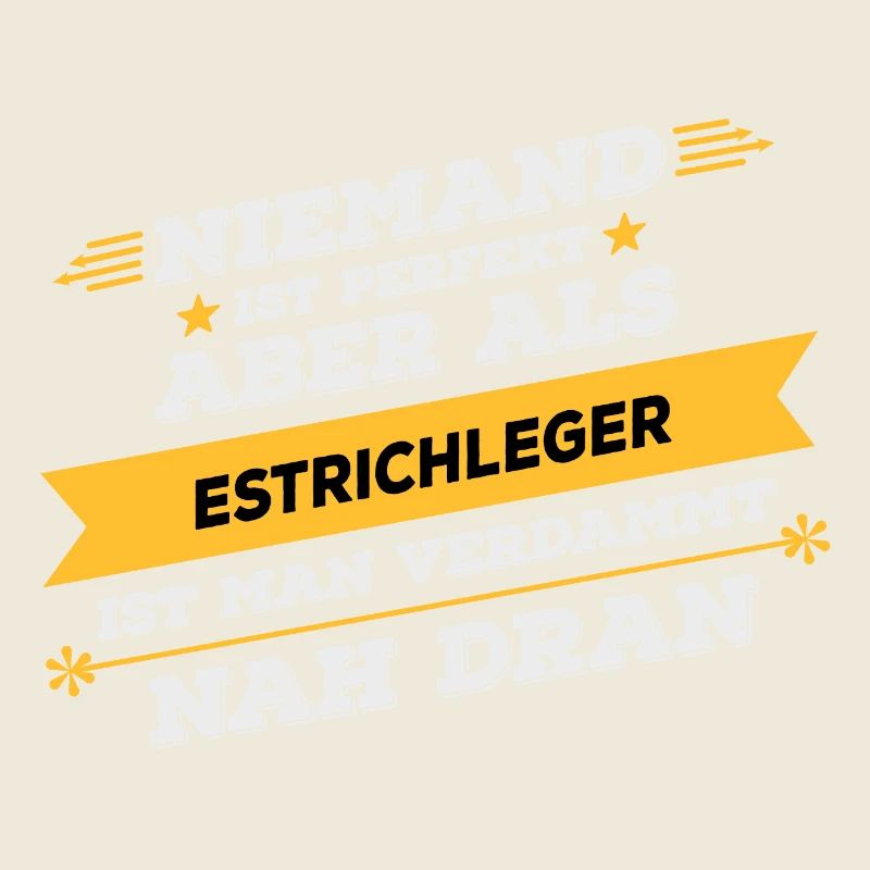 Estrichleger Beruf Geschenk