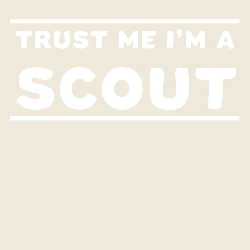 TRUST ME I'M A SCOUT Gift