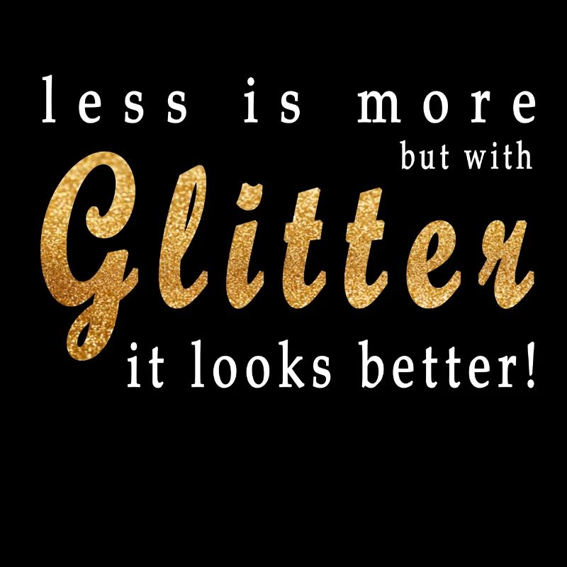 Glitter Gold Saying Glitter Sayings Cool Funny