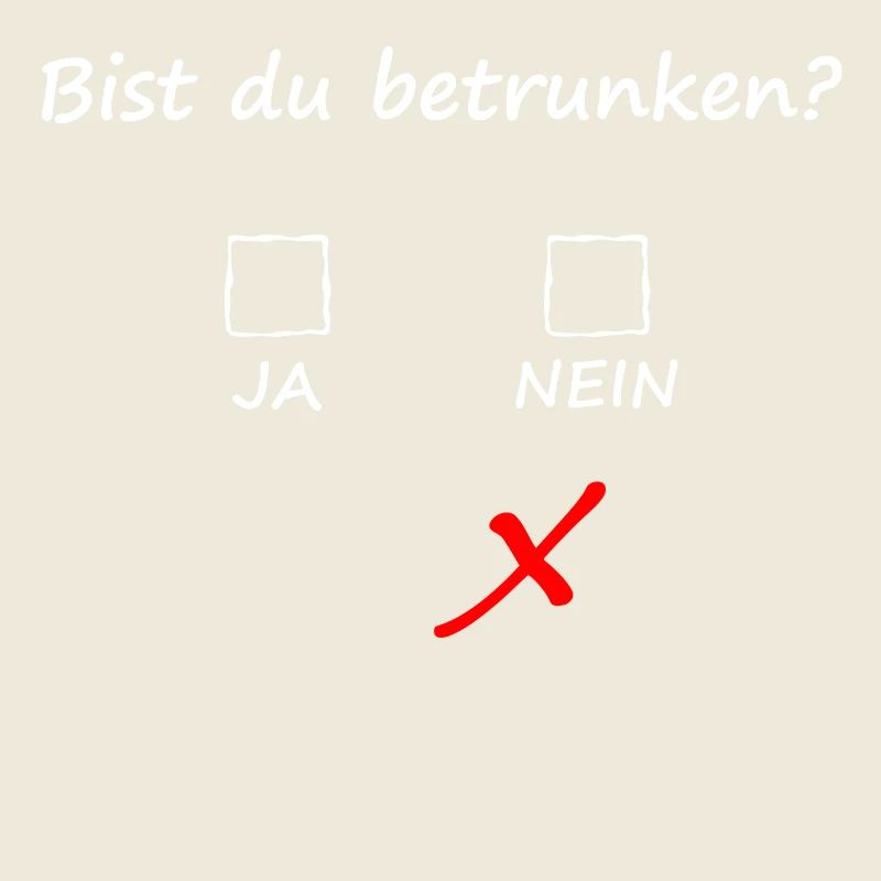 BIST DU BETRUNKEN? Geschenkidee Motiv Design Cool