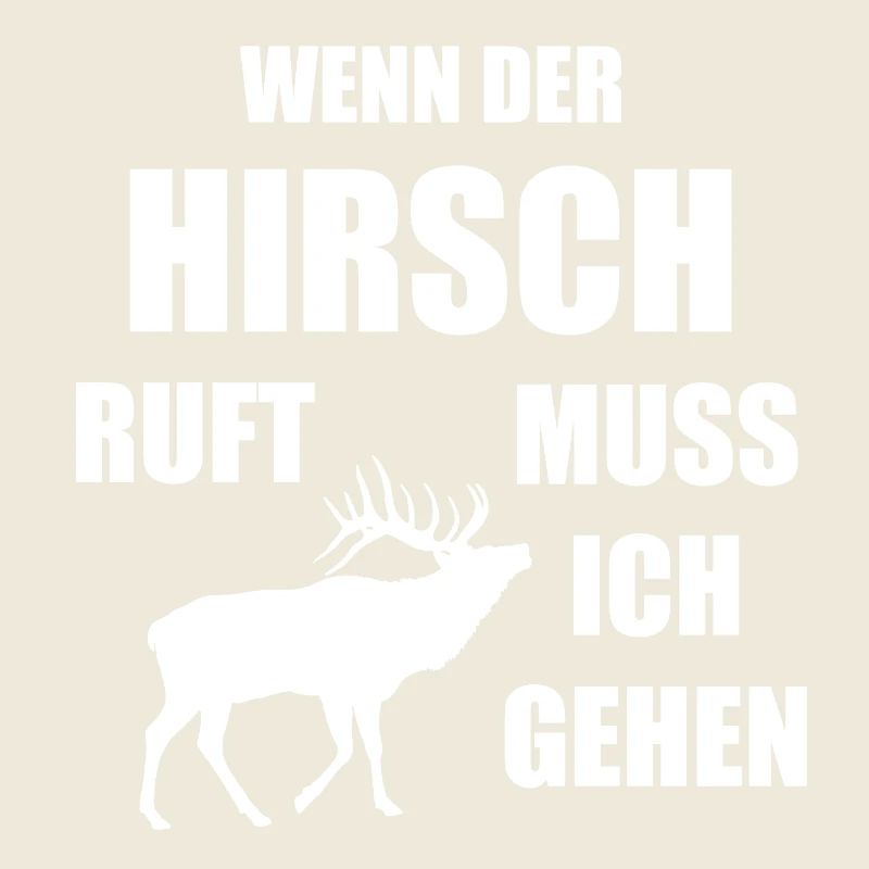 DER HIRSCH RUFT Geschenkidee Geburtstag Design