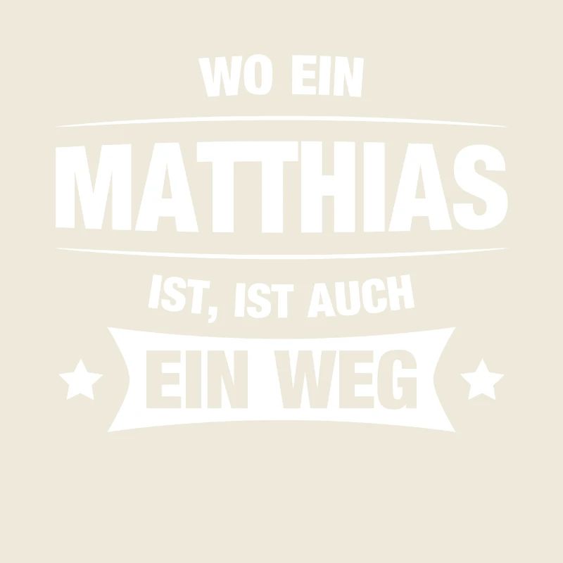 MATTHIAS Spruch Geschenkidee Geburtstag Witzig