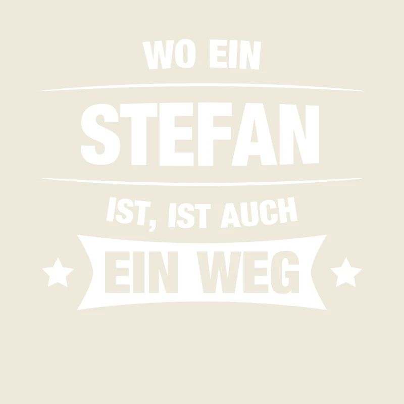 STEFAN Spruch Geschenkidee Geburtstag Witzig Cool