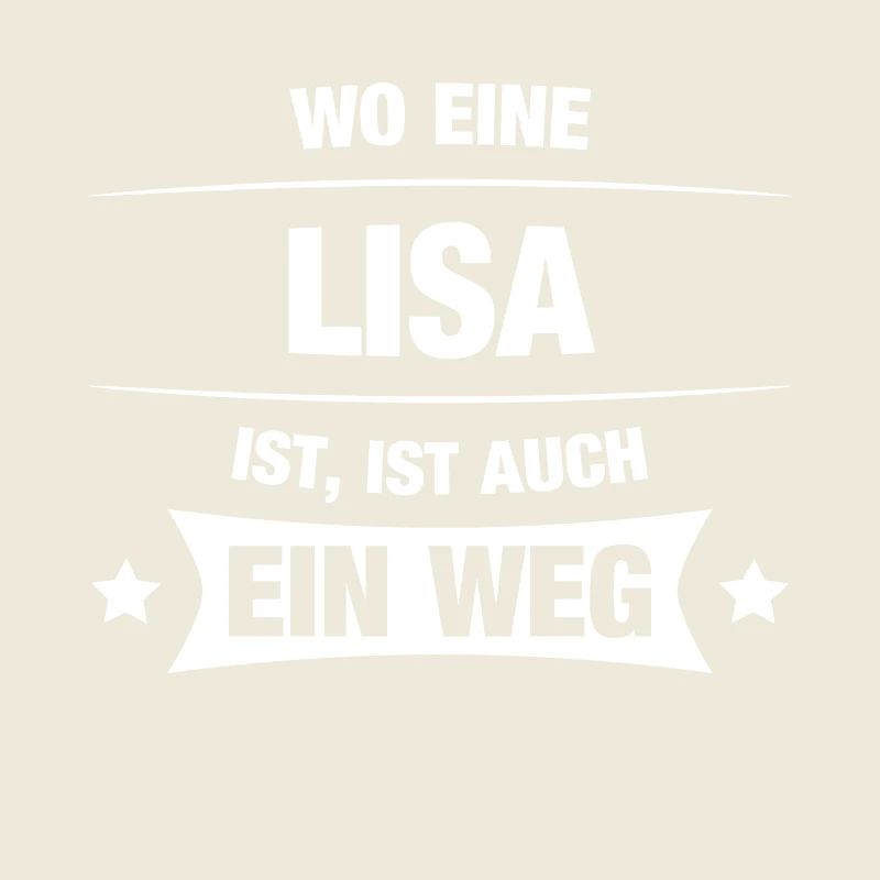 LISA Spruch Geschenkidee Geburtstag Witzig Cool