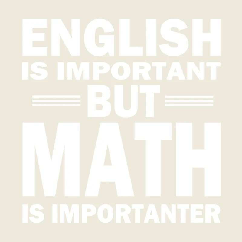 Mathe Shirt! MATH IS IMPORTANT2!