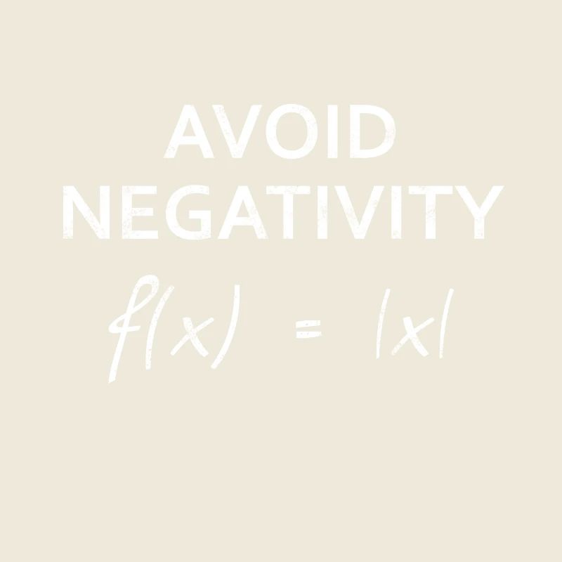 Avoid Negativity - Math Design