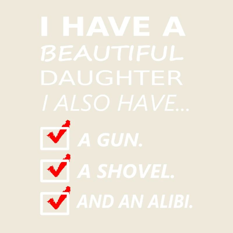 I have a beautiful daughter Geschenk idéee