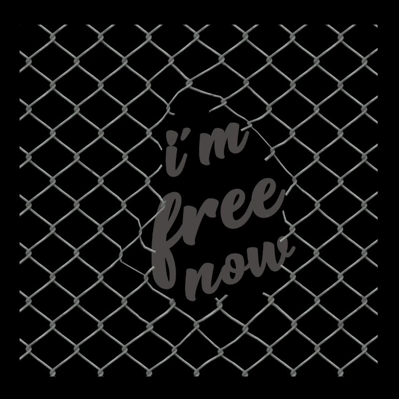 i m free now. ich bin frei.