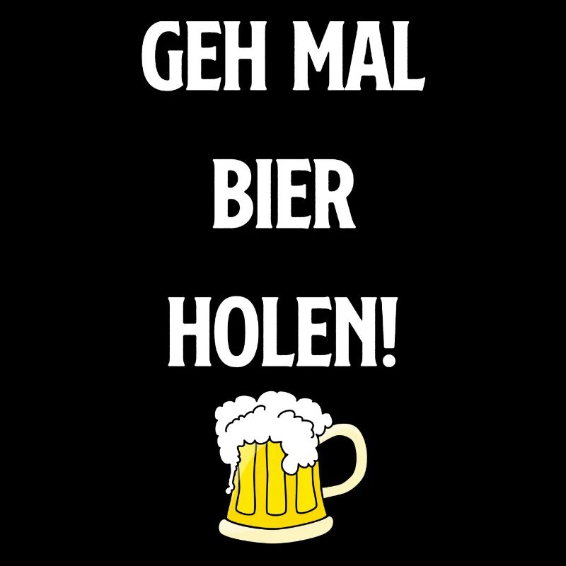 Va chercher de la bière!
