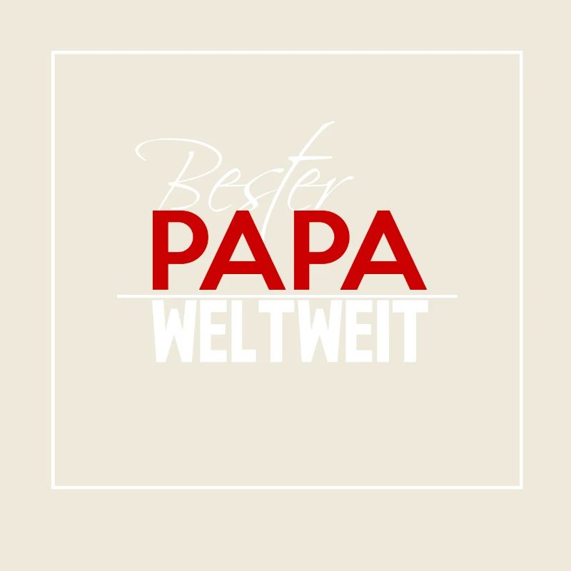 Bester Vater - PAPA Weltweit RED LABELED