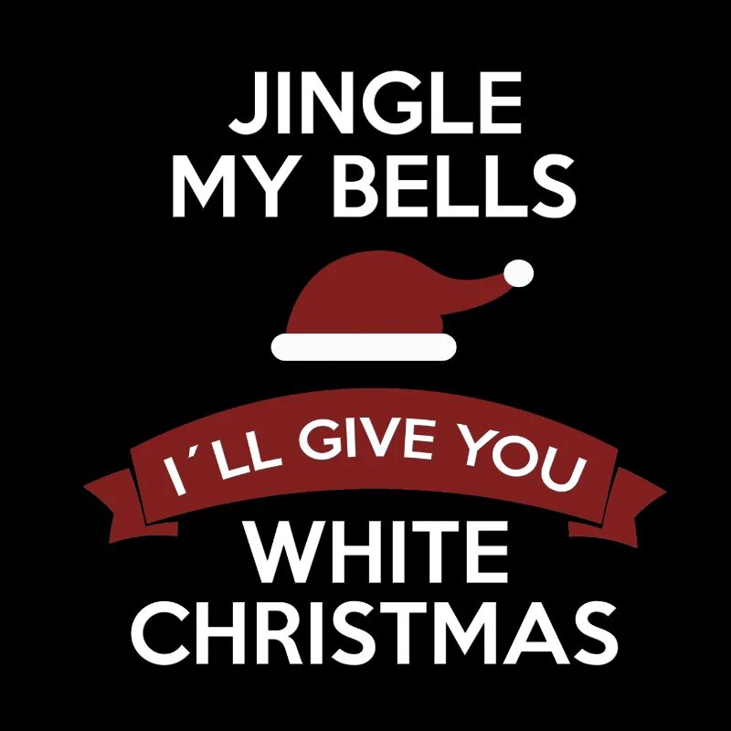 Funny Jingle My Balls for Christmas White