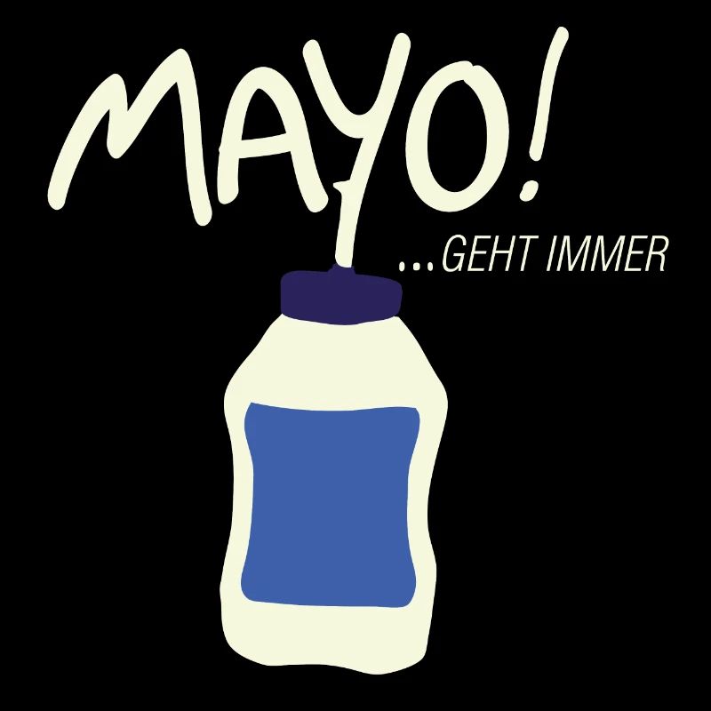 Mayo geht immer!