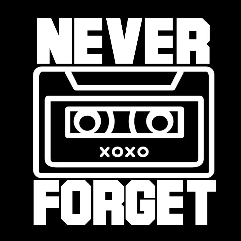 Never Forget Oldie Tape DJ Retro Old 80s