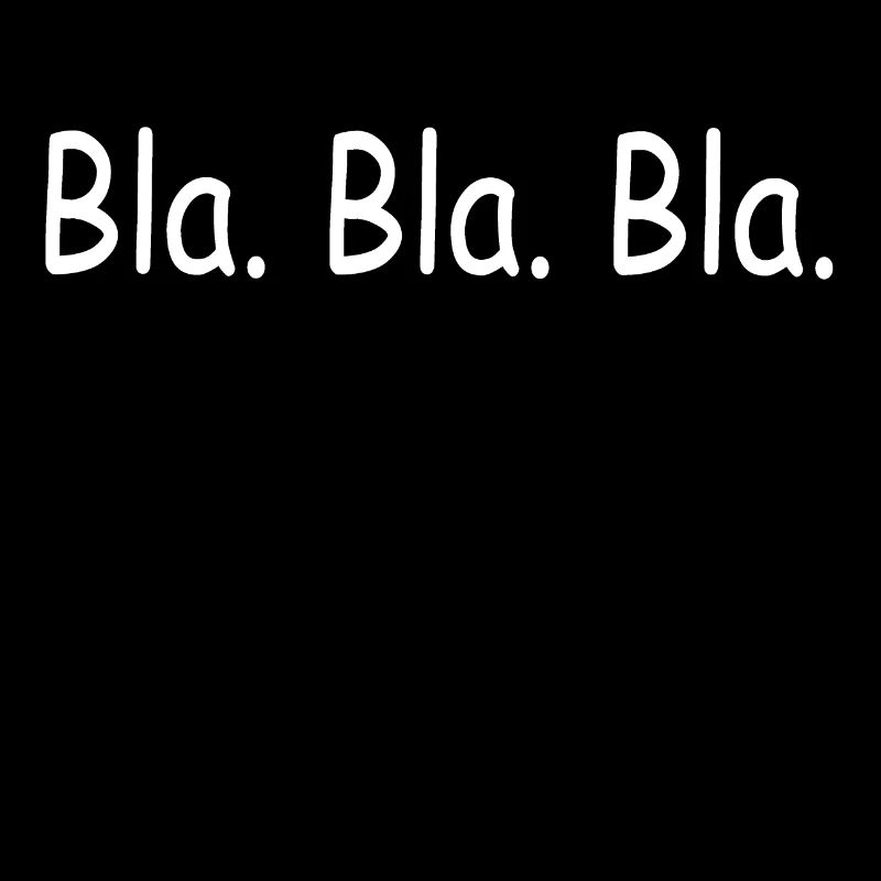 Bla Bla Bla