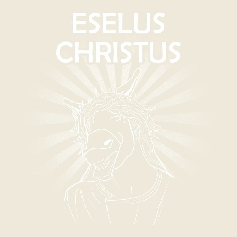 Eselus Christus - Jesus Christ