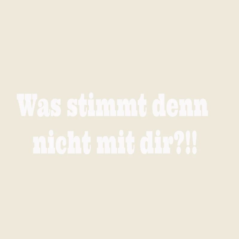 Was stimmt denn nicht mit dir