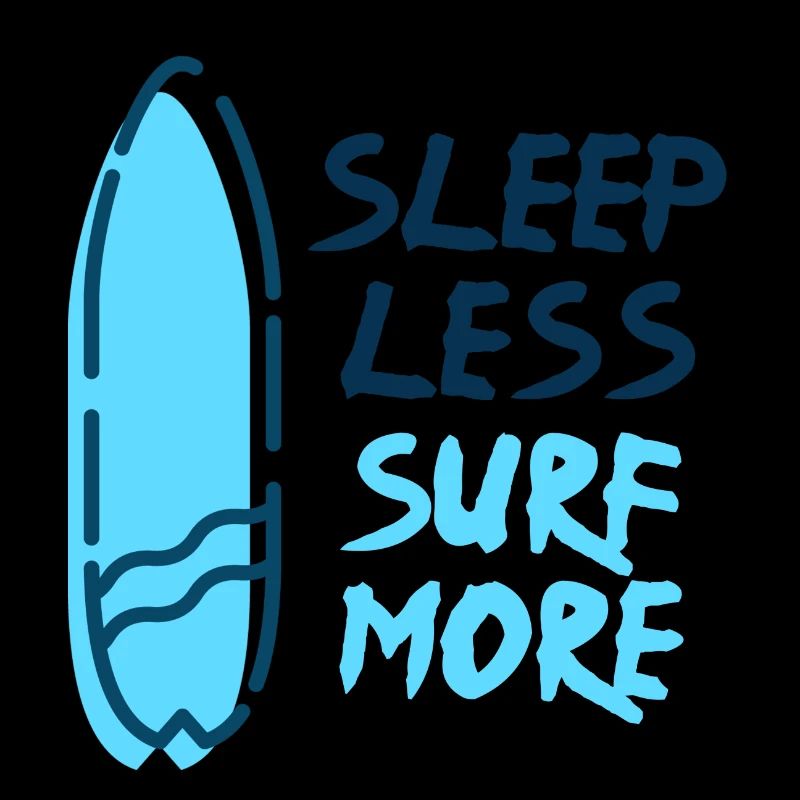 Surf - Sleep Less Surf More