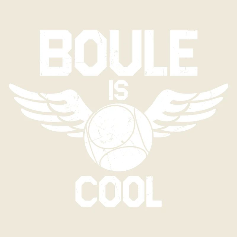 Boule Is Cool Dicton pour Bouler et Petanque