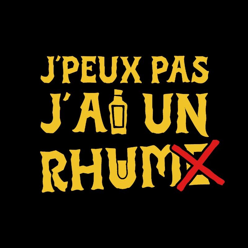 J'PEUX PAS J'AI UN RHUM !