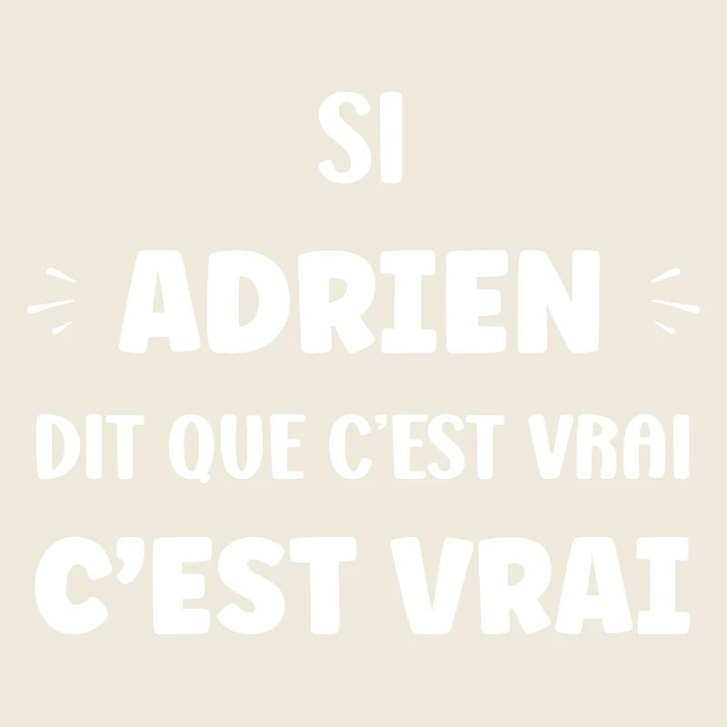 Adrien says it's true