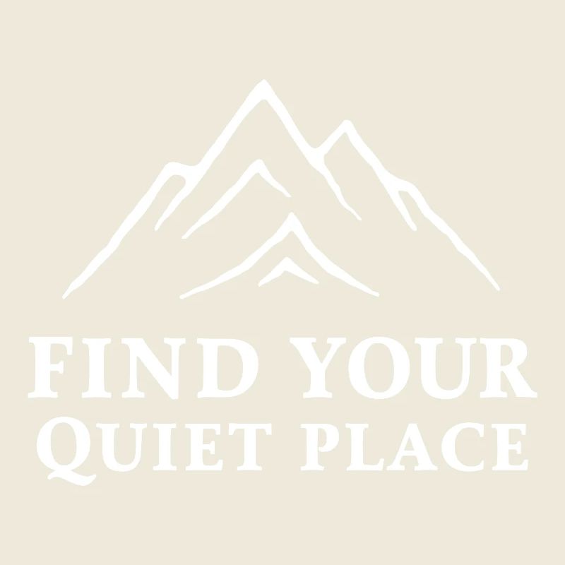 Trouvez votre endroit tranquille Berge Ruhe Spruch