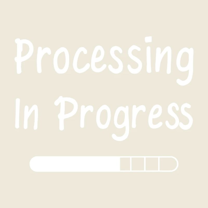 Processing In Progress Ladebalken Statement