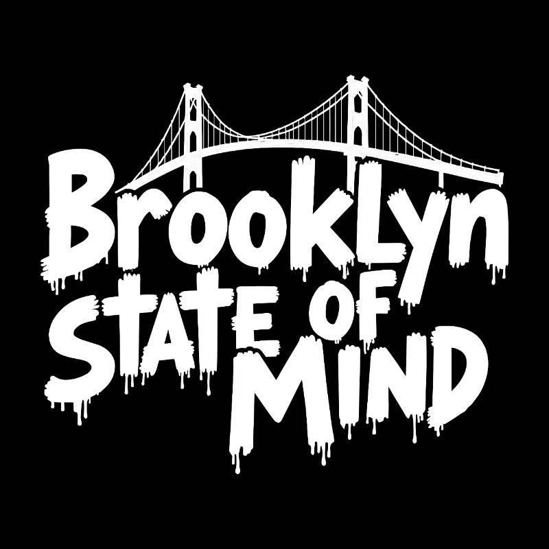 Brooklyn State of Mind Bridge New York NYC