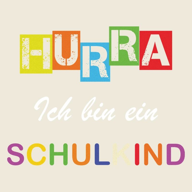 Hurra ich bin ein Schulkind Einschulung Schule