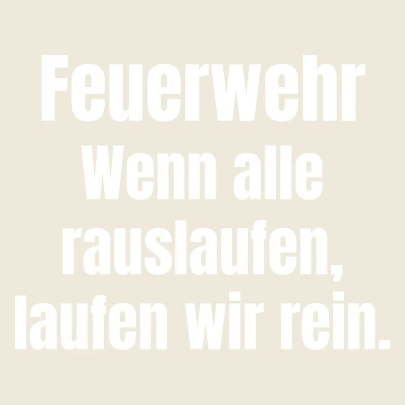 Feuerwehrhelden Einsatzspruch