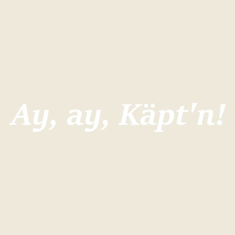 Ay Ay Captain!