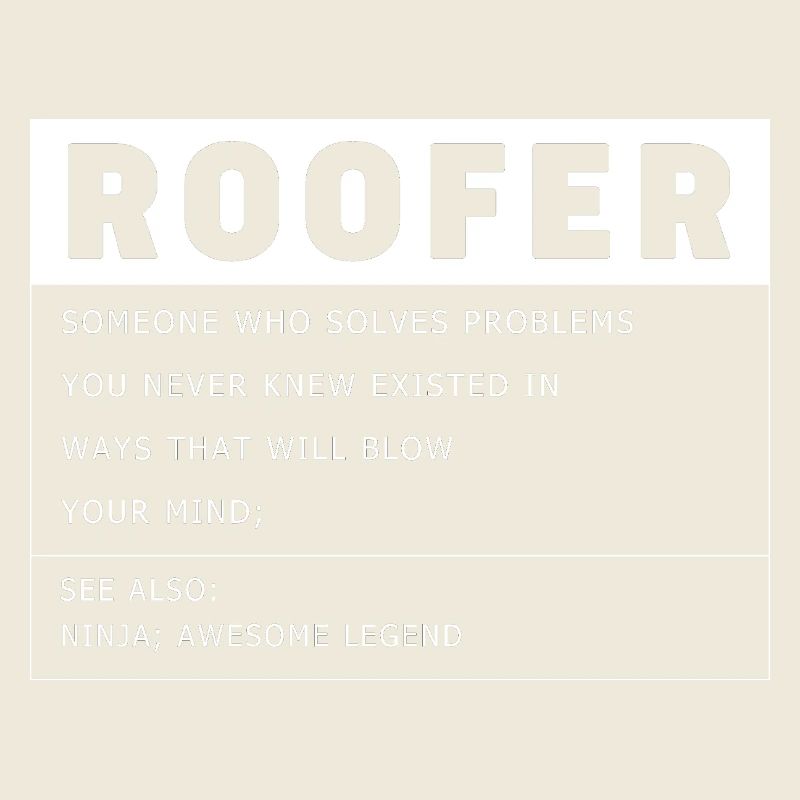 Dachdecker Handwerker Beruf Spruch