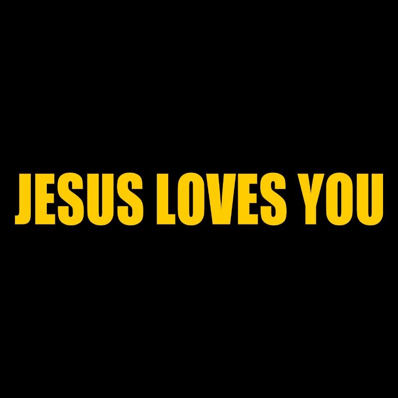 Jesus loves you