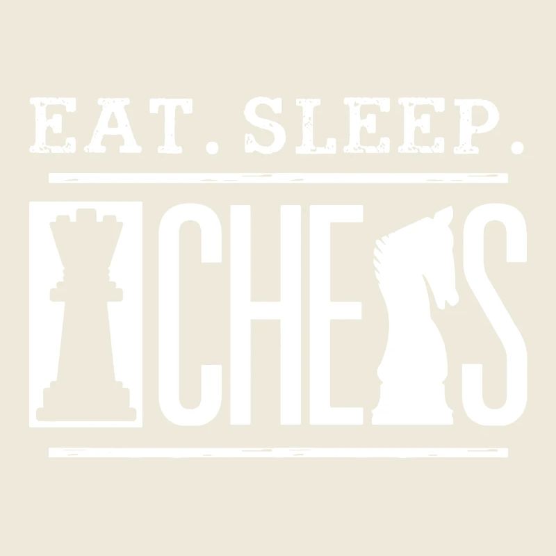 Eat Sleep Chess