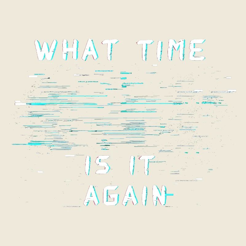 What Time Is It Again Time Blindness