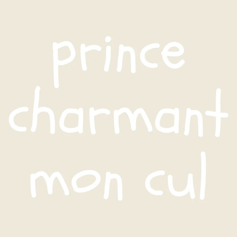 Prince charmant mon cul
