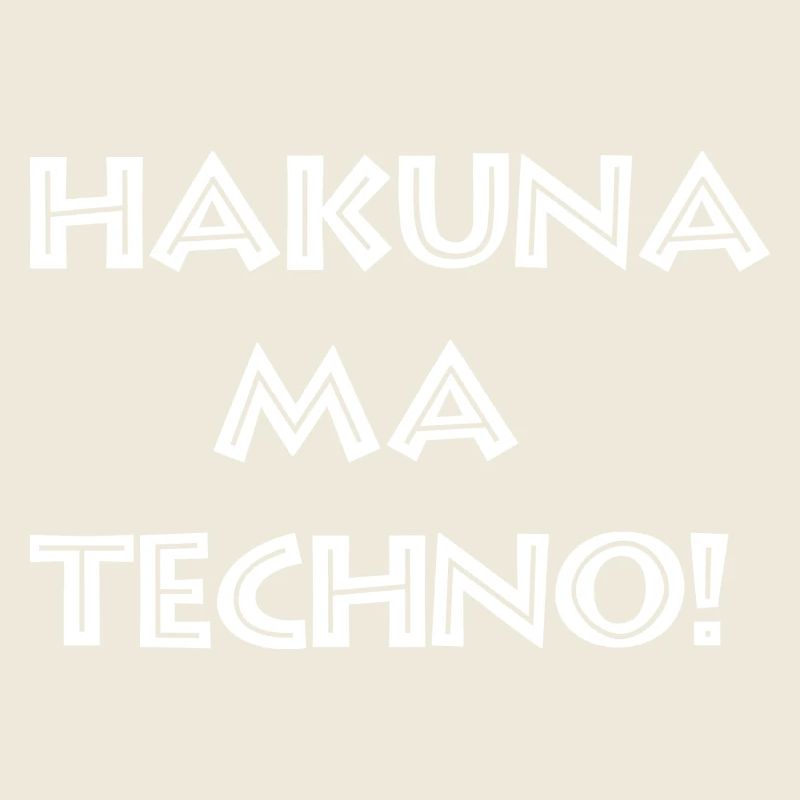 Hakuna Ma Techno_white