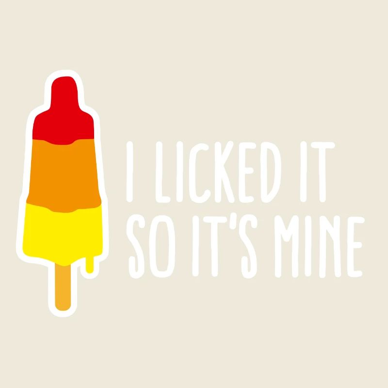 I licked it so it's mine lécher popsicle vilain
