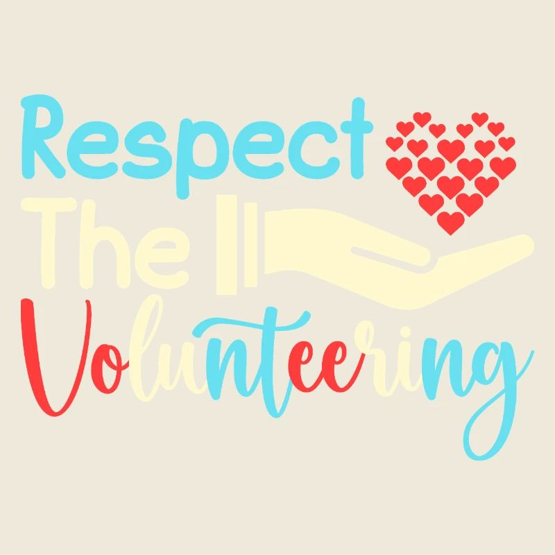 Volunteer Appreciation Respect The Volunteer