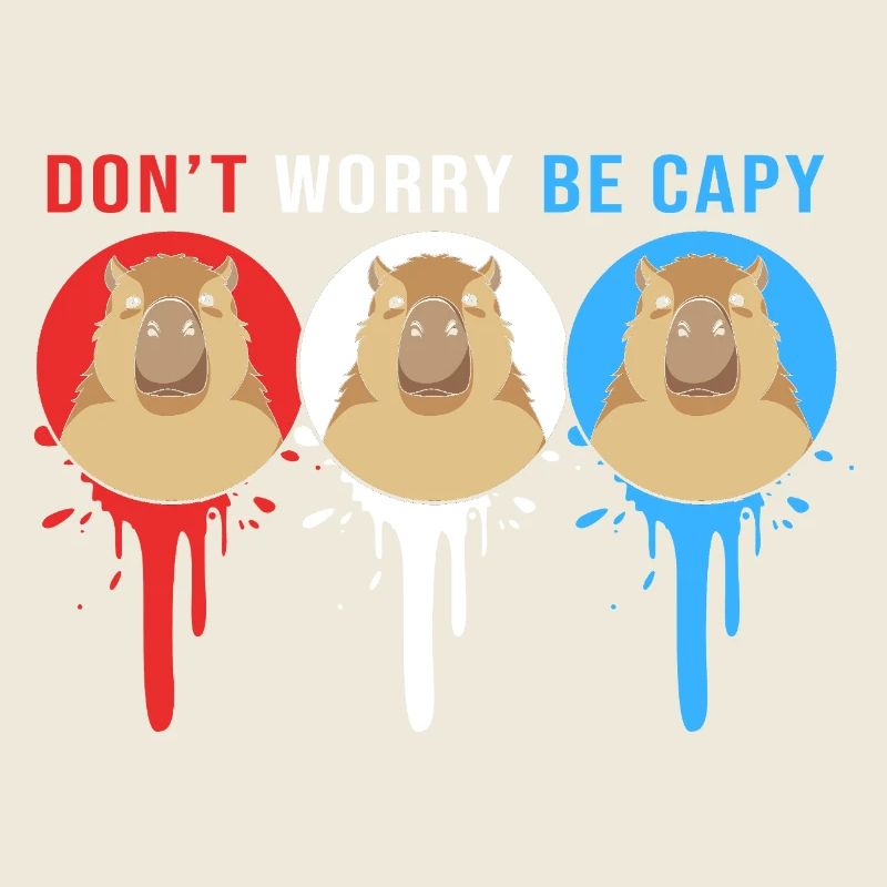 Dont Worry Be Cappy Capybara