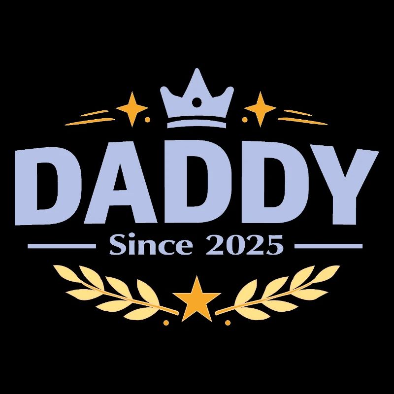 Daddy Since 2026 – Proud Dad Design