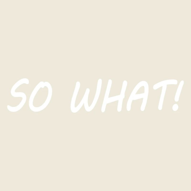 So what
