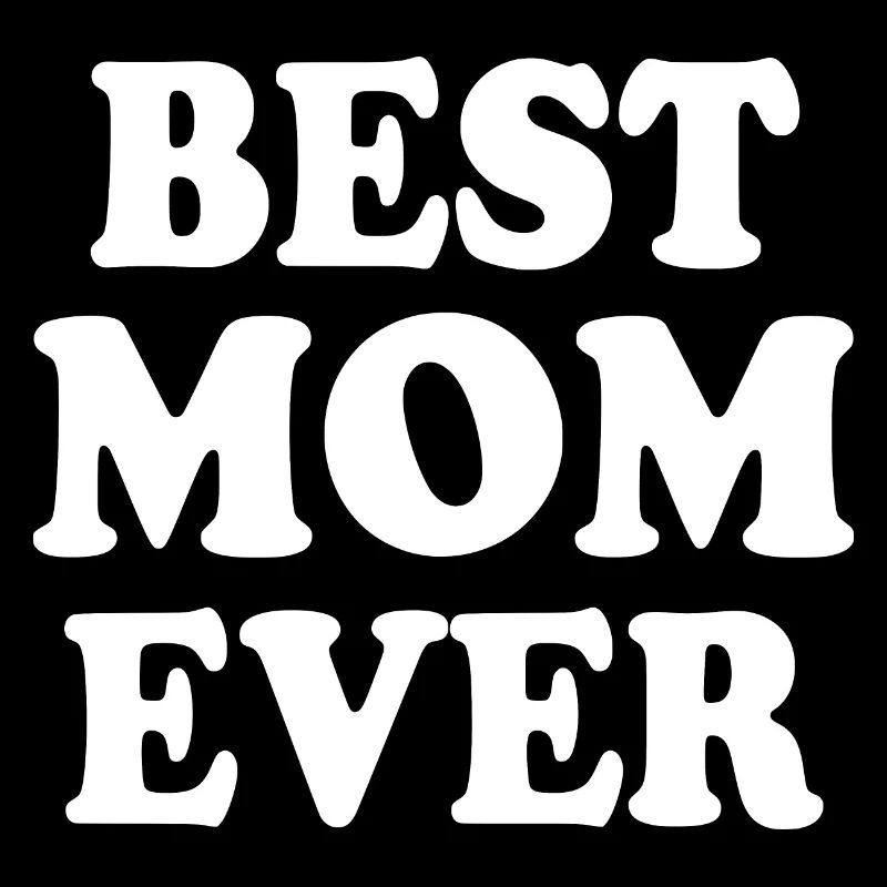 Best mom ever