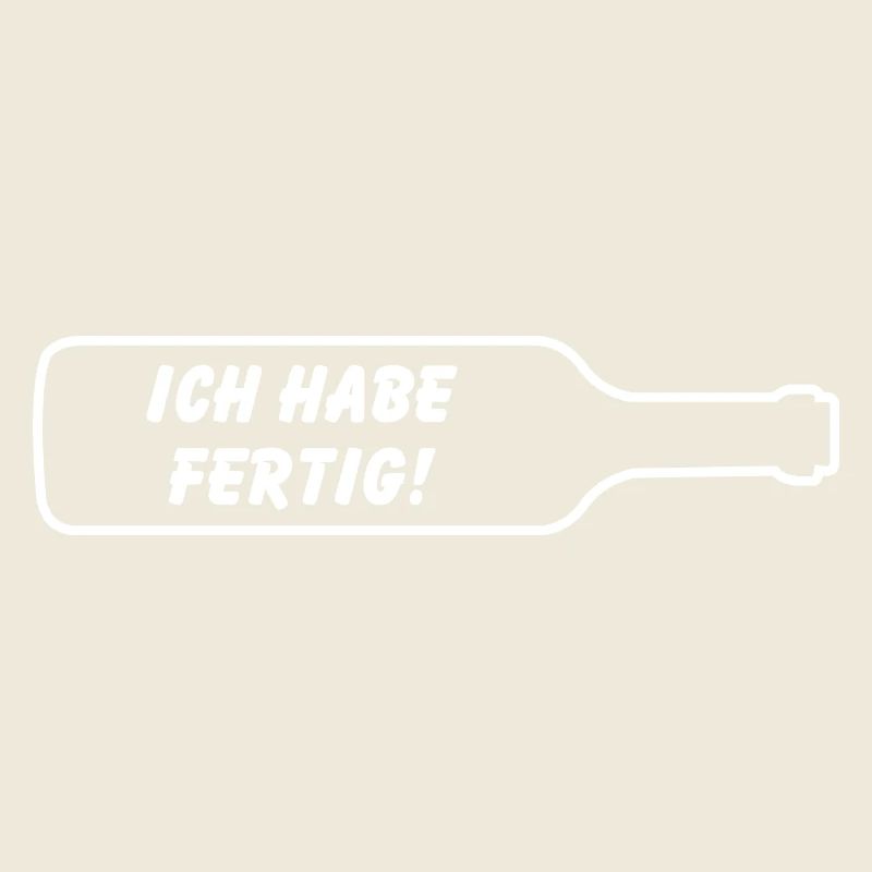 Ich mache fertig! - Flaschenwitz
