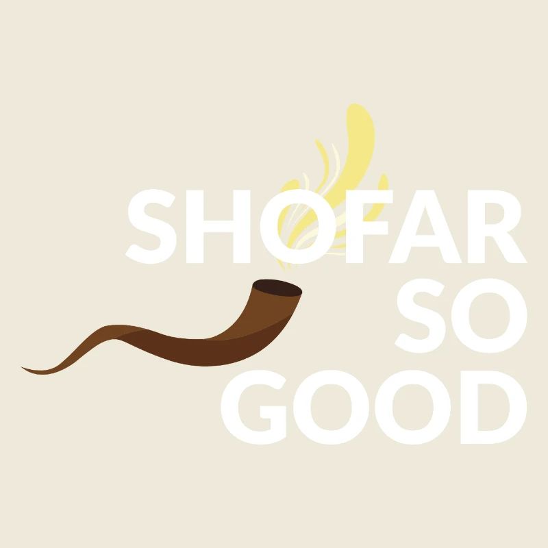 Shofar so good