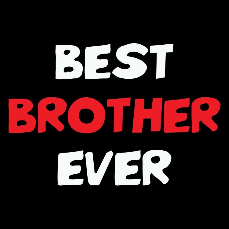 Bester Bruder aller Zeiten - Meilleur Frère