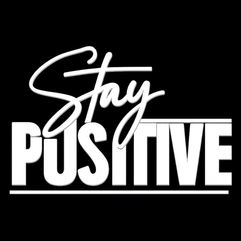 Restez positif