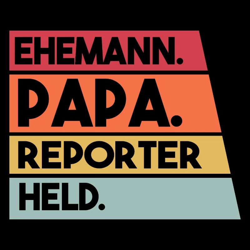 Ehemann Papa Reporter Held